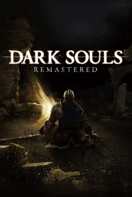 Dark Souls Remastered PC