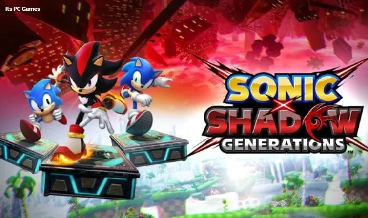 Sonic X Shadow Generations PC